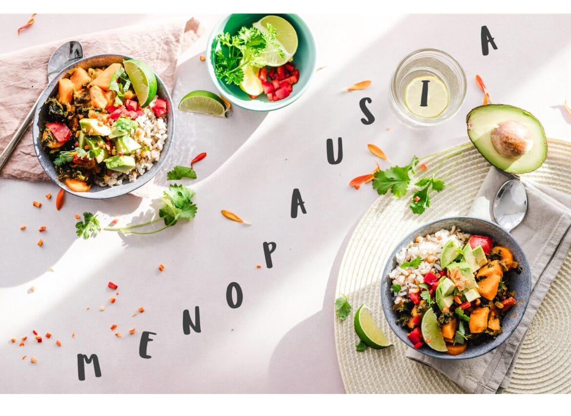MENOPAUSIA: TE EXPLICAMOS QUÉ COMER EN ESTA ETAPA